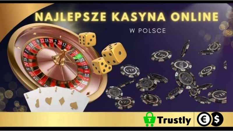 Kasyno Online z Trustly w Polsce